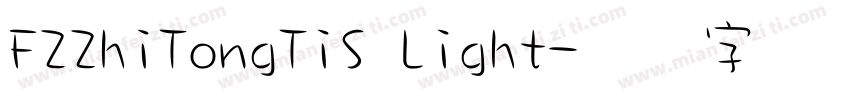 FZZhiTongTiS Light字体转换